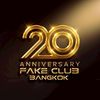 FAKE CLUB BANGKOK