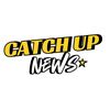 Catch up News