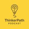 ThinkerPath Podcast