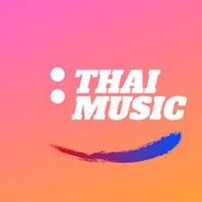 THAI MUSIC 🎵